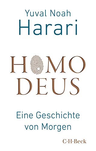 Yuval Noah Harari: Homo Deus (Paperback, Beck C. H., Beck)