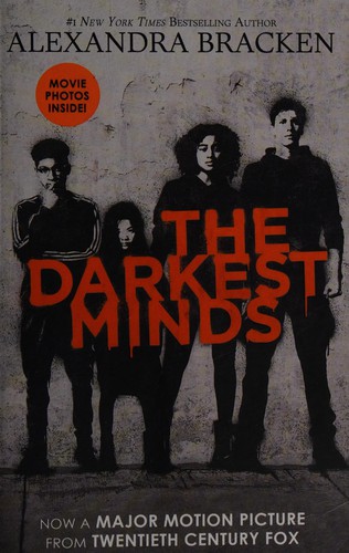 Alexandra Bracken: The darkest minds (2013, HarperCollins)