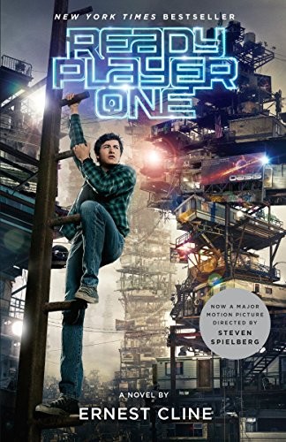 Ernest Cline, Ernest Cline: Ready Player One (Movie Tie-In): A Novel (2018, Broadway Books)