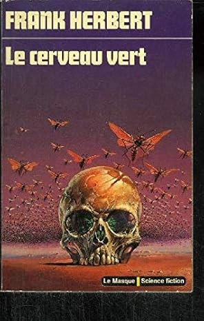 Frank Herbert: Le Cerveau Vert (French language, 1975, Le Masque SF)