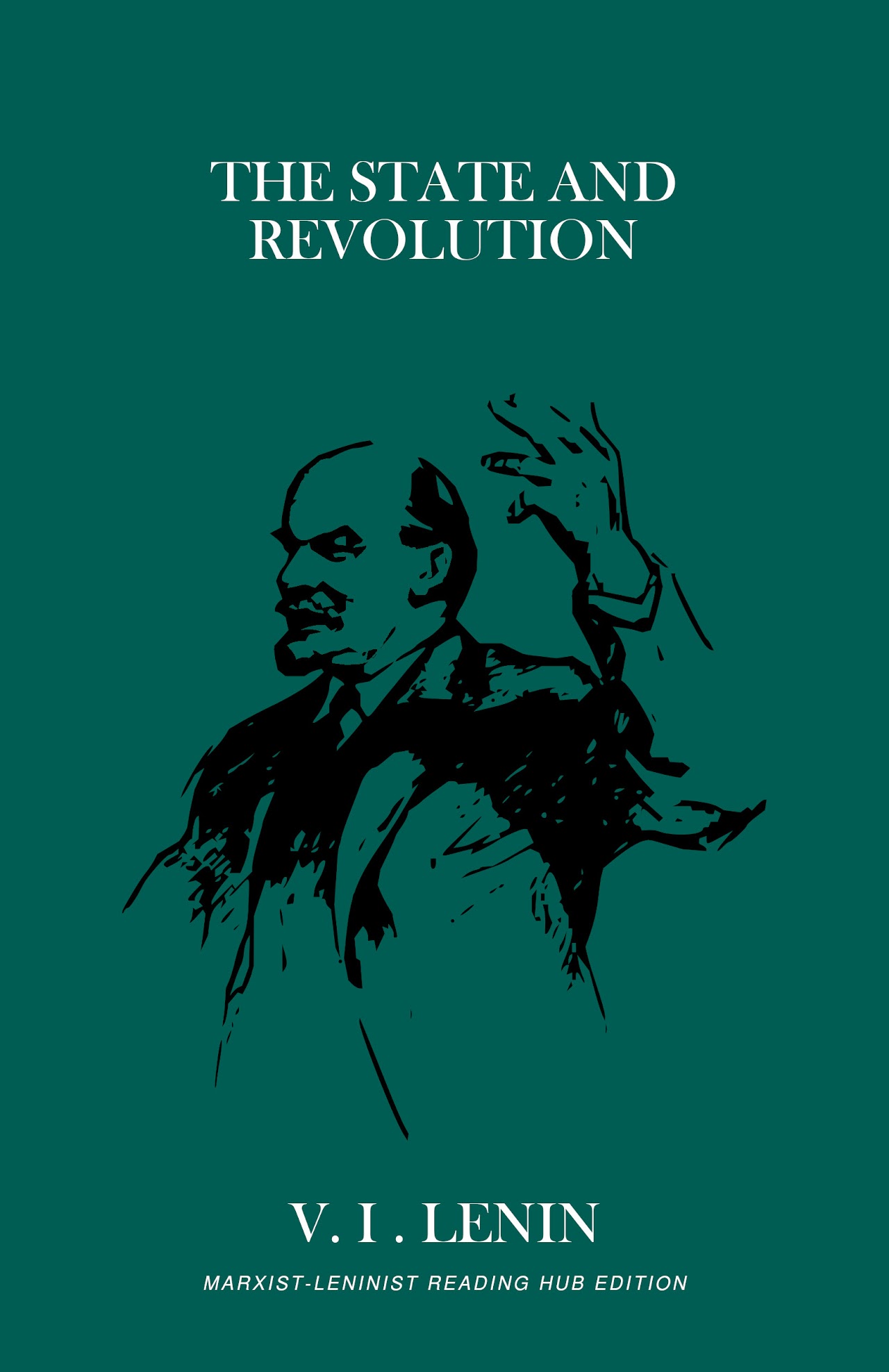 Vladimir Ilich Lenin: The State and Revolution (Paperback, 2023, Red Prints Publishing)