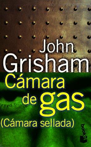 John Grisham: Camara De Gas / the Chamber (Paperback, Booket)