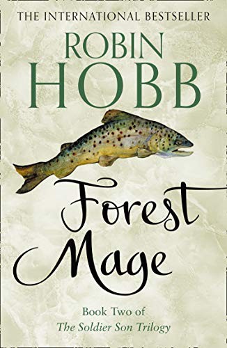 Robin Hobb: Forest Mage (The Soldier Son Trilogy, Book 2) (Paperback, HarperVoyager)