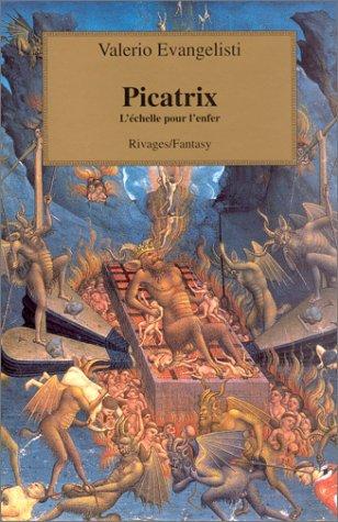 Valerio Evangelisti, Sophie Bajard: Picatrix  (Paperback, Rivages)