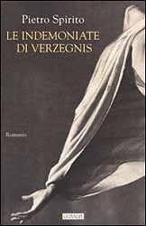 Pietro Spirito: Le indemoniate di Verzegnis (Italian language, 2000, U. Guanda)