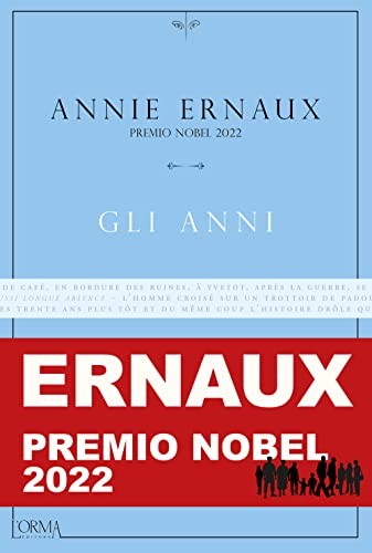 Annie Ernaux: Gli anni (Paperback, Italian language, L'orma)