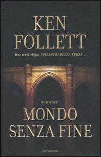 Ken Follett: Mondo senza fine (Italian language, 2007)