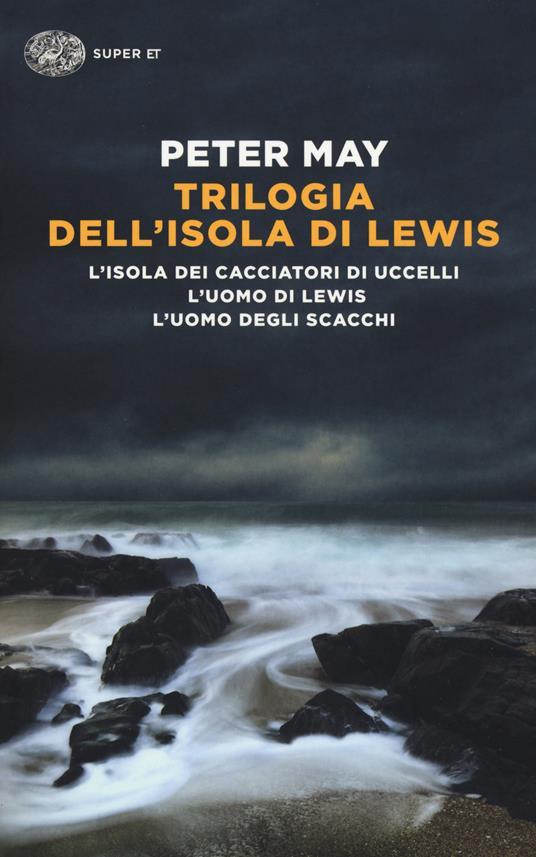 Peter May: Trilogia dell'isola di Lewis (Paperback, Italiano language, 2018, Einaudi)