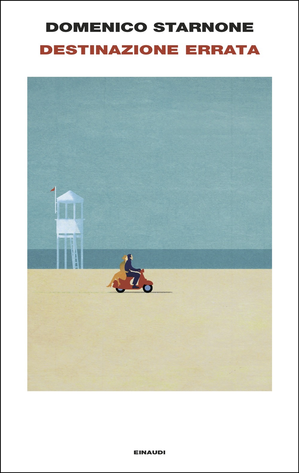 Domenico Starnone: Destinazione errata (EBook, Italiano language, 2025, Einaudi)