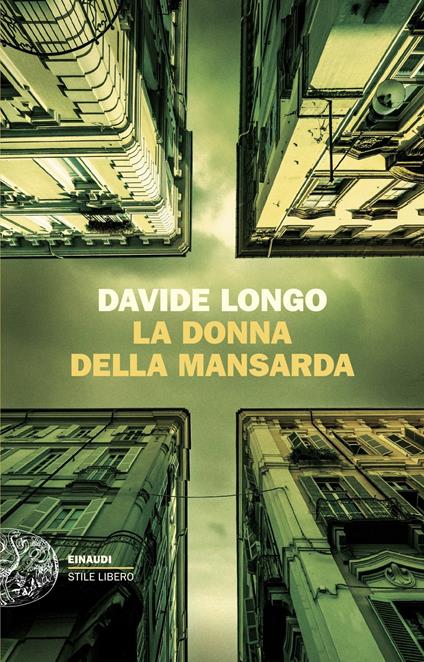 Davide Longo: La donna della mansarda (Paperback, Italiano language, Einaudi)