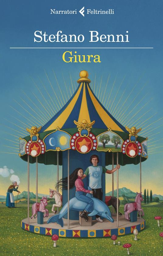 Stefano Benni: Giura (Italiano language, 2020, Feltrinelli Traveller)