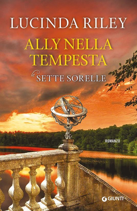 Lucinda Riley: Ally nella tempesta (Paperback, Italiano language, 2016, Giunti Editore)
