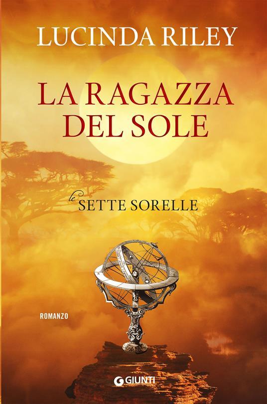 Lucinda Riley: La ragazza del sole (Paperback, Italiano language, 2020, Giunti Editore)