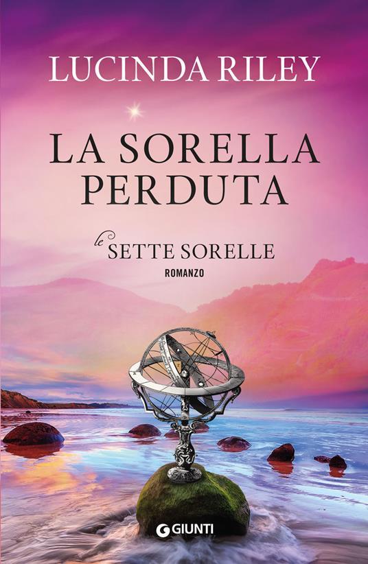 Lucinda Riley: La sorella perduta (Paperback, Italiano language, 2021, Giunti Editore)