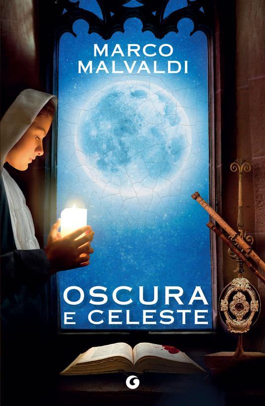 Marco Malvaldi: Oscura e celeste (Paperback, Italiano language, 2023, Giunti Editore)