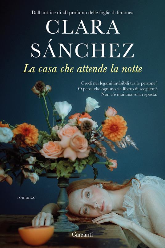 Clara Sánchez: La casa che attende la notte (Paperback, Italiano language, 2025, Garzanti)