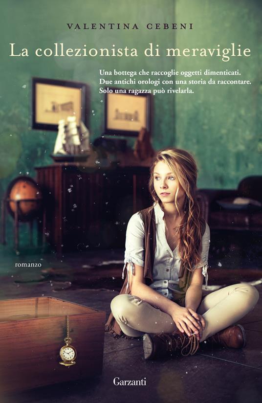 Valentina Cebeni: La collezionista di meraviglie (Italiano language, 2018, Garzanti)