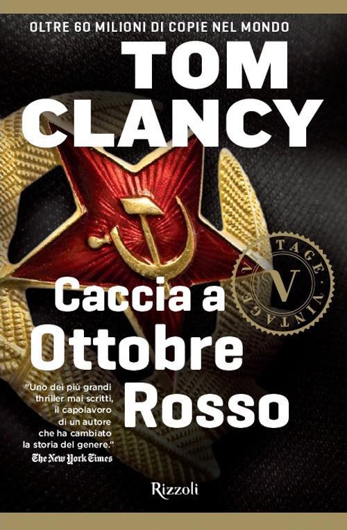 Tom Clancy: Caccia a Ottobre Rosso (Italiano language, 2018, Rizzoli)