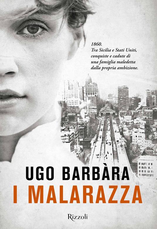 Ugo Barbàra: I Malarazza (Paperback, Italiano language, 2023, Rizzoli)