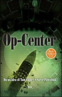 Tom Clancy: Op-center (Italian language, 1998, Biblioteca Universale Rizzoli)