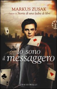 Markus Zusak: Io sono il messaggero (Hardcover, Italiano language, 2015, Sperling & Kupfer)