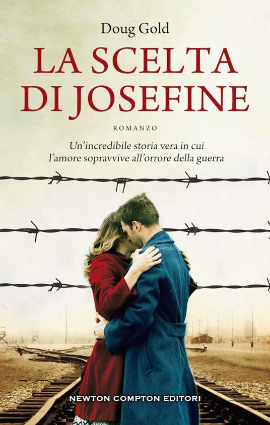 Doug Gold: La scelta di Josefine (Italiano language, 2020, Newton Compton Editori)