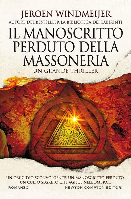 Jeroen Windmeijer: Il manoscritto perduto della massoneria (Italiano language, 2020, Newton Compton Editori)