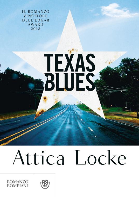 Attica Locke, Alessandra Padoan: Texas blues (Paperback, Bompiani)