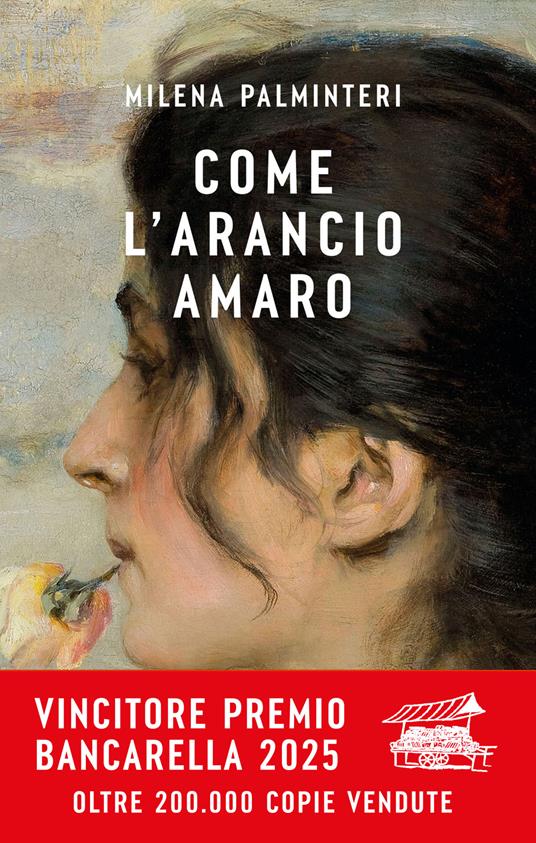 milena palminteri: Come l'arancio amaro (Paperback, Italiano language, 2024, Bonpiani)