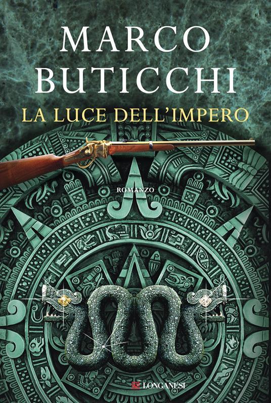 Marco Buticchi: La luce dell'impero (Italian language, 2017, Longanesi)