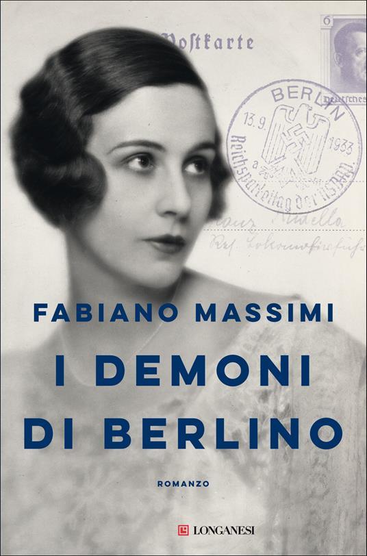 Fabiano Massimi: I demoni di Berlino (Italiano language, 2021, Longanesi)