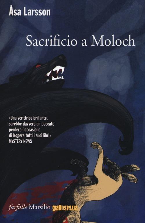 Åsa Larsson: Sacrificio a Moloch (Paperback, Italiano language, 2012, Marsilio)
