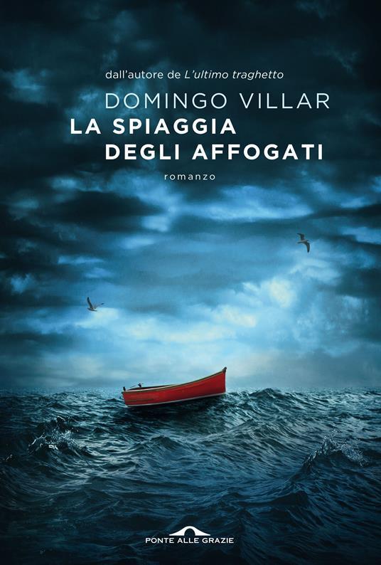 Domingo Villar: La spiaggia degli affogati (Paperback, Italiano language, 2021)