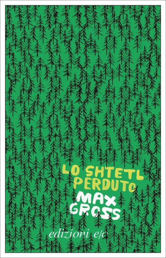 Max Gross: Lo shtetl perduto (Paperback, Italiano language, 2022, E/O)