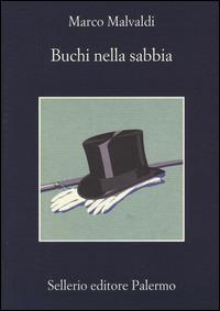 Marco Malvaldi: Buchi nella sabbia (Paperback, Italiano language, 2015, Sellerio Editore Palermo)