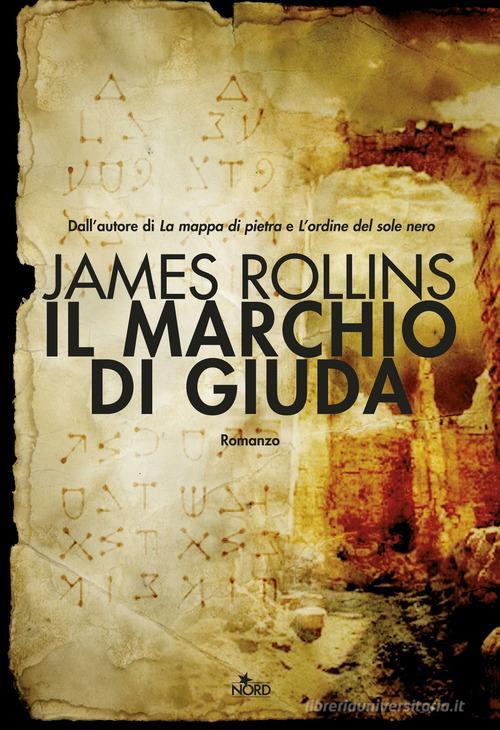 James Rollins: Il Marchio Di Giuda (Hardcover, Italiano language, 2007, Nord)