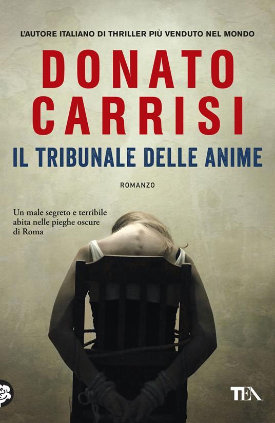 Donato Carrisi: Il tribunale delle anime (AudiobookFormat, Italian language, 2011, Salani)