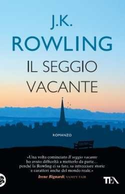 J.K. Rowling: Il seggio vacante (Paperback, Italiano language, 2017, TEA)
