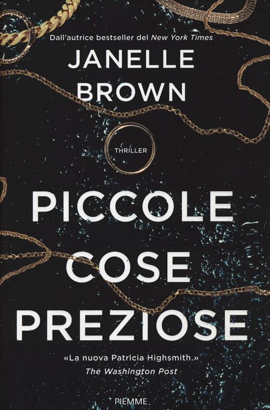 Janelle Brown: Piccole cose preziose (Italiano language, 2021, Piemme)