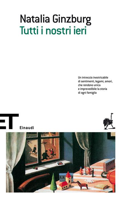 Natalia Ginzburg: Tutti i nostri ieri (Paperback, Italiano language, 2007, Einaudi)