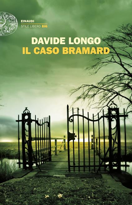 Davide Longo: Il caso Bramard (Paperback, Italiano language, 2021, Einaudi)