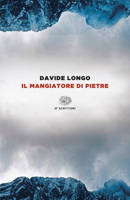 Davide Longo: Il mangiatore di pietre (EBook, Italiano language, 2025, Einaudi)