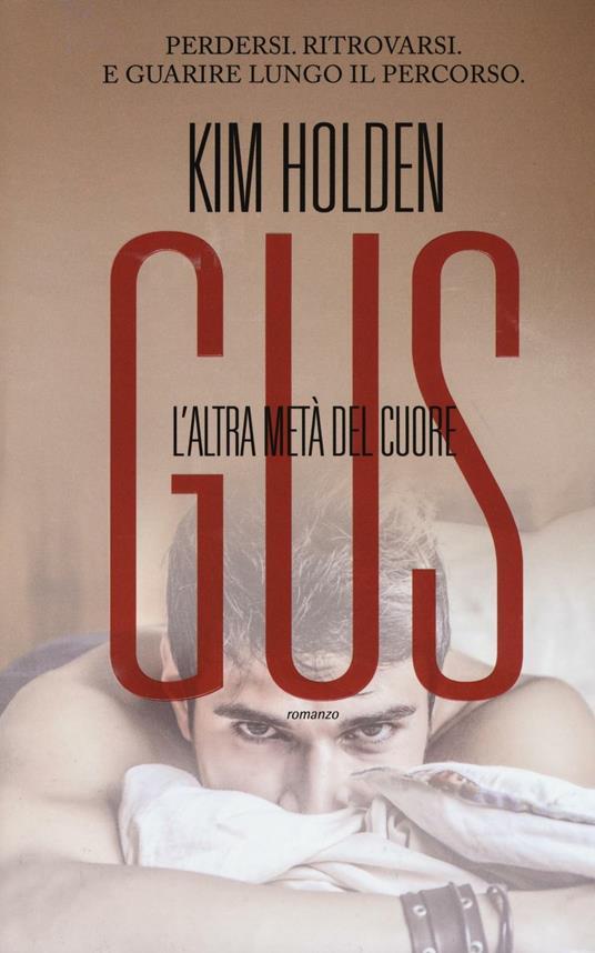 Kim Holden: Gus (Italiano language, 2016, Leggereditore)