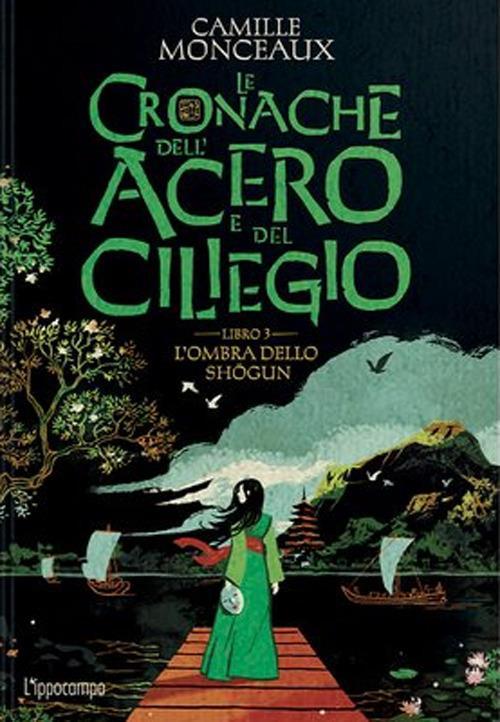 Camille Monceaux: L'ombra dello Shogun (Paperback, Italiano language, 2023, L'Ippocampo)
