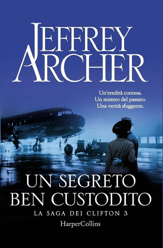 Jeffrey Archer: Un segreto ben custodito (Italiano language, 2019, HarperCollins Italia)