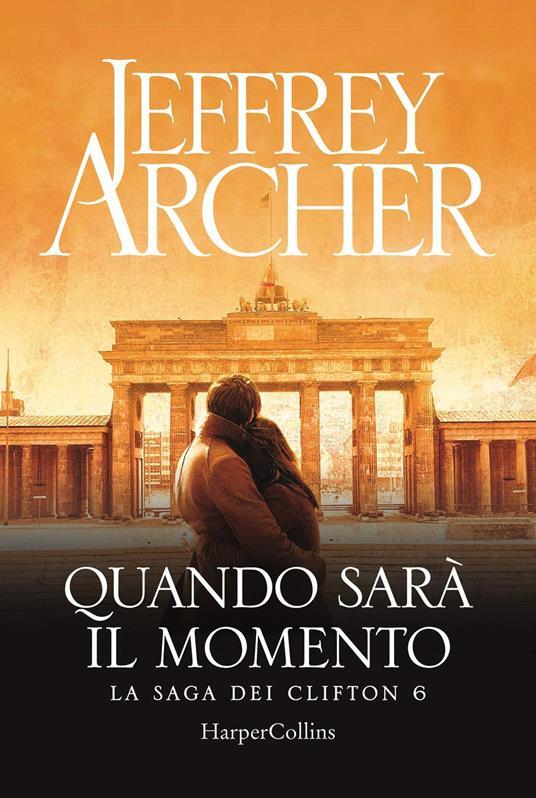 Jeffrey Archer: Quando sarà il momento (Italiano language, 2020, HarperCollins Italia)