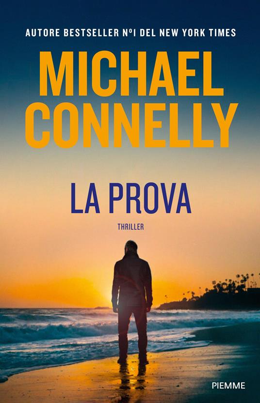 Michael Connelly: La prova (Hardcover, Italiano language, 2025, Piemme)