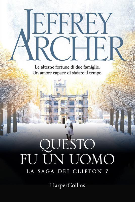 Jeffrey Archer: Questo fu un uomo (Paperback, Italiano language, 2021, HarperCollins Italia)