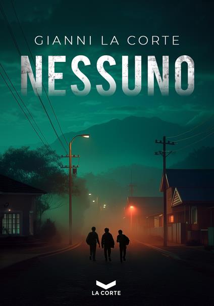 Gianni La Corte: Nessuno (Italiano language, La Corte)