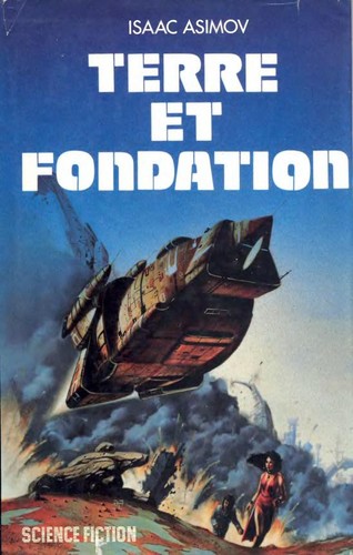 Isaac Asimov: Terre et fondation (French language, 1987, France loisirs)